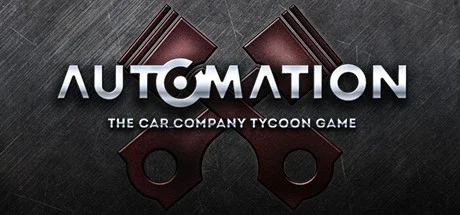 Automation: The Car Company Tycoon Game