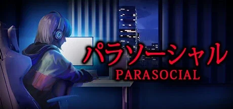 [Chilla’s Art] Parasocial