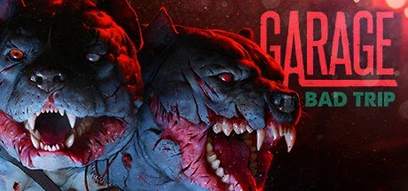 GARAGE: Bad Trip v1.1.0.1