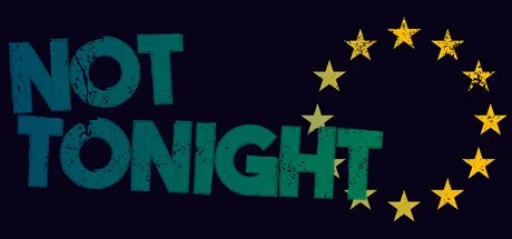 Not Tonight v1.5