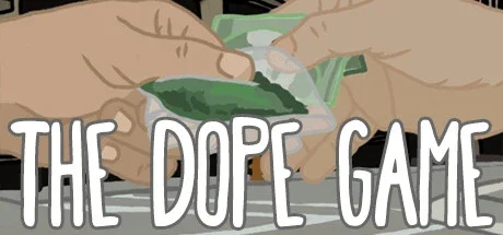 The Dope Game v3.4
