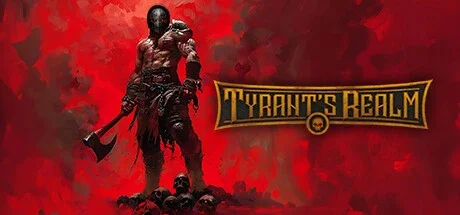 Tyrant’s Realm 